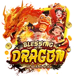 BLESSING OF THE DRAGON