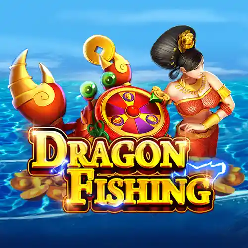 DRAGON FISHING
