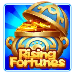 RISING FORTUNES